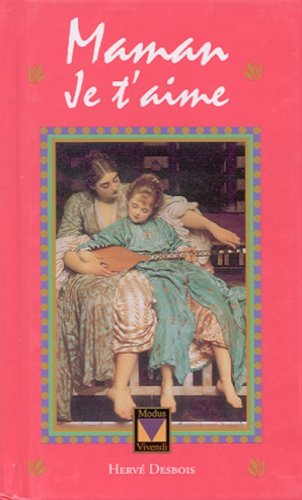 Stock image for Maman Je t'Aime for sale by Better World Books