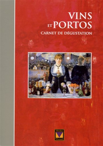 Stock image for Vins et portos -carnet degustation for sale by Better World Books Ltd