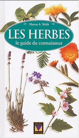 9782895231233: Les herbes: Le guide du connaisseur
