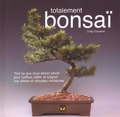 Stock image for Totalement Bonzai for sale by Ammareal