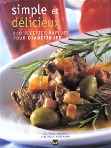 Beispielbild fr Simple et delicieux (rec.diabetiques) zum Verkauf von Better World Books