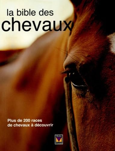 Stock image for La Bible Des Chevaux for sale by RECYCLIVRE