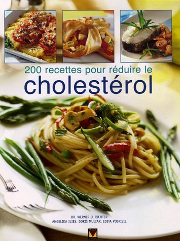 Imagen de archivo de 200 recettes pour rduire le cholestrol a la venta por Ammareal