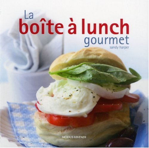 Beispielbild fr La Bote  Lunch Gourmet zum Verkauf von RECYCLIVRE