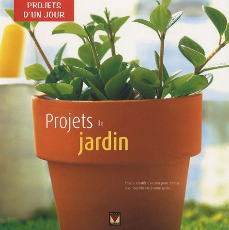 Imagen de archivo de Projets de Jardin a la venta por Better World Books