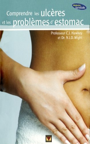 Imagen de archivo de comprendre les ulcres et les problmes d'estomac a la venta por Better World Books
