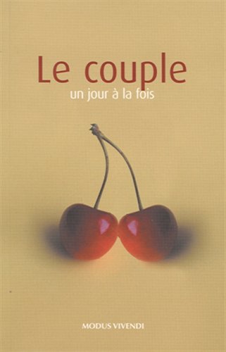 Beispielbild fr Couple : Un Jour  la Fois zum Verkauf von Better World Books