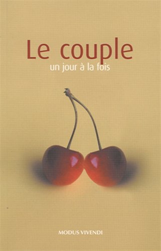 Stock image for Couple : Un Jour  la Fois for sale by Better World Books