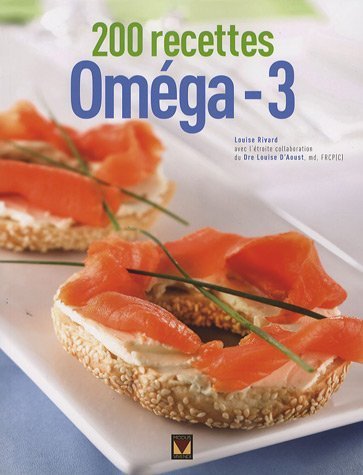 Imagen de archivo de 200 recettes Om ga-3 a la venta por A Good Read