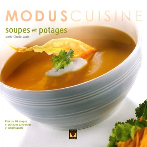 Beispielbild fr Soupes et potages zum Verkauf von medimops