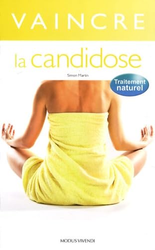 9782895235811: Vaincre la candidose (Traitement naturel)