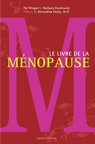 Beispielbild fr Le livre de la mnopause zum Verkauf von medimops