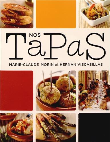Beispielbild fr Nos tapas (French Edition) zum Verkauf von Best and Fastest Books