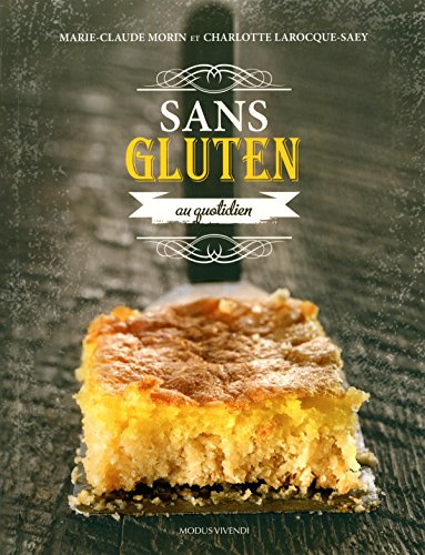 Beispielbild fr Sans gluten au quotidien zum Verkauf von medimops