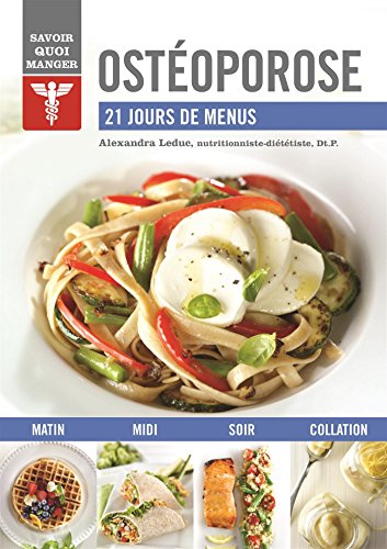 Stock image for Ostoporose : 21 jours de menus for sale by medimops