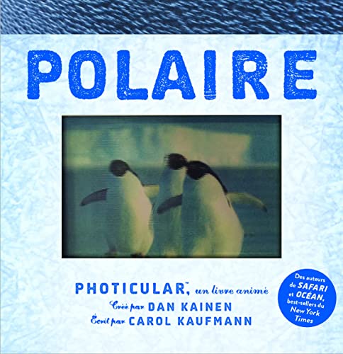 Beispielbild fr Polaire : Photicular, Un Livre Anim zum Verkauf von RECYCLIVRE