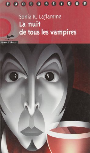 Beispielbild fr La Nuit De Tous Les Vampires zum Verkauf von Kadriin Blackwell