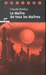 Stock image for Le Maitre de Tous les Maitres for sale by medimops