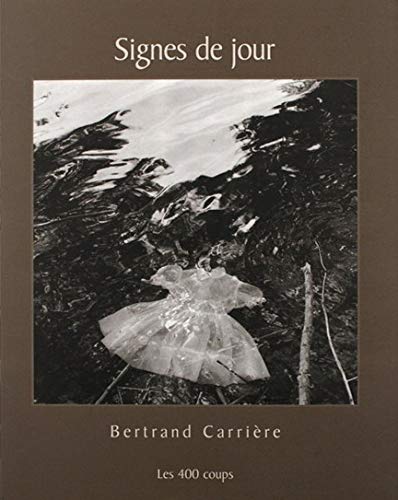 Stock image for SIGNES DE JOUR Photographies 1996-2001 for sale by ODYSSEY