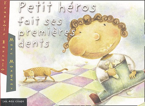 Stock image for Petit hros fait ses premires dents for sale by Ammareal