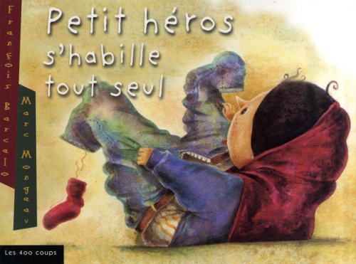 Stock image for Petit hros s'habille tout seul for sale by medimops