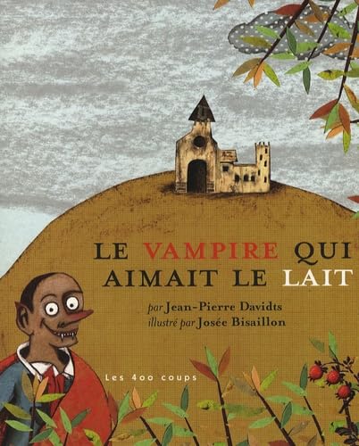 Imagen de archivo de Le vampire qui aimait le lait a la venta por Ammareal