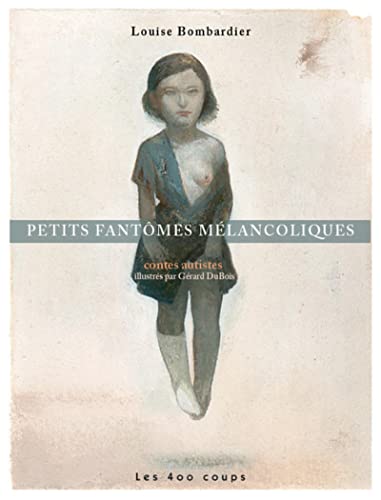 Beispielbild fr Petits Fantomes Melancoliques zum Verkauf von Montreal Books