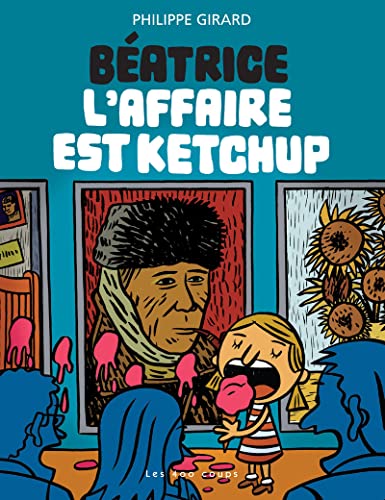 Stock image for Batrice, Tome 1 : L'affaire est ketchup for sale by Ammareal