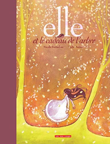 Beispielbild fr Elle Et Le Cadeau De L'arbre zum Verkauf von RECYCLIVRE