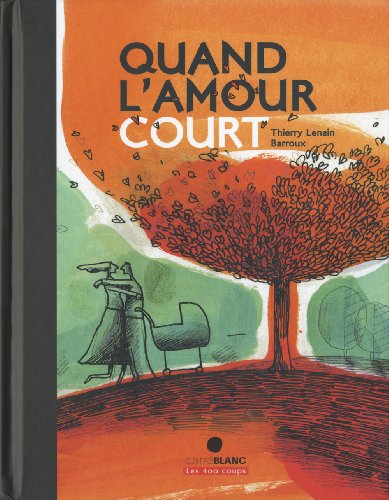 Beispielbild fr Quand l'amour court. zum Verkauf von Librairie Th  la page