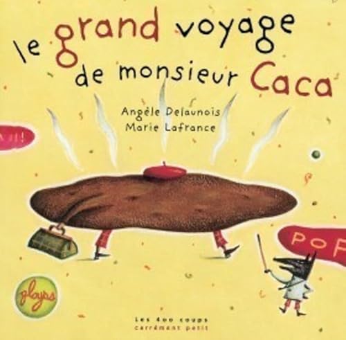 9782895405351: Le Grand voyage de Monsieur Caca