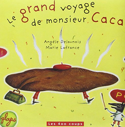 9782895406341: Le grand voyage de monsieur Caca