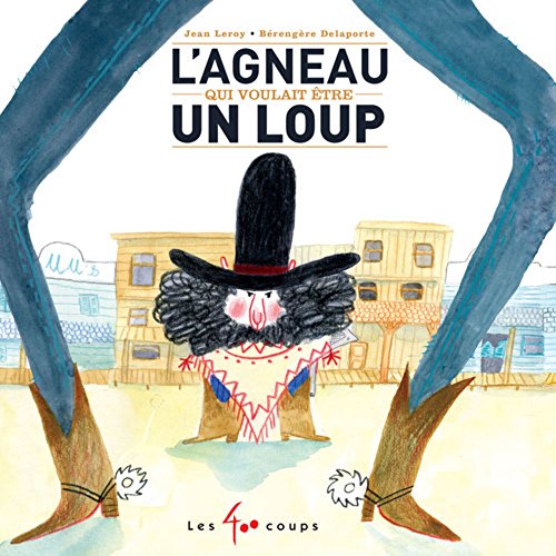 Beispielbild fr Agneau qui voulait tre un loup (L') zum Verkauf von Librairie La Canopee. Inc.