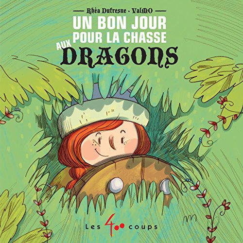 Beispielbild fr Un bon jour pour la chasse aux dragons zum Verkauf von Ammareal