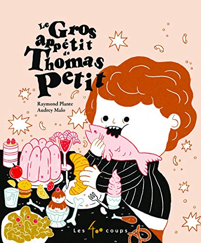 9782895407171: Le gros apptit de Thomas Petit