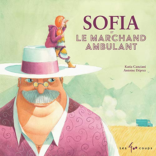 Beispielbild fr Sofia et le marchand ambulant zum Verkauf von Ammareal