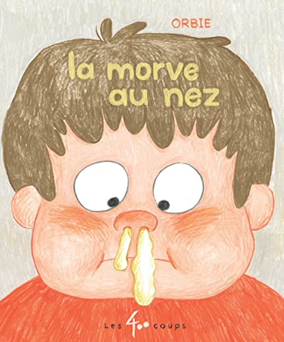 Beispielbild fr La morve au nez zum Verkauf von medimops