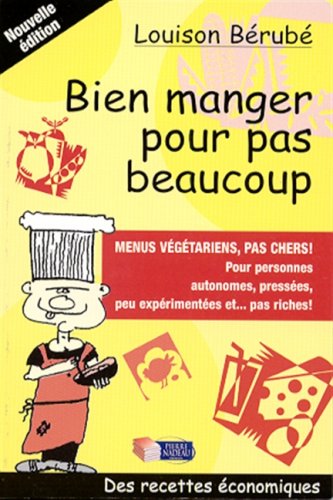 Stock image for Bien Manger pour Pas Beaucoup for sale by Better World Books Ltd