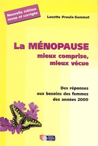 Stock image for La Menopause Mieux Vecue Mieux Comprise for sale by RECYCLIVRE