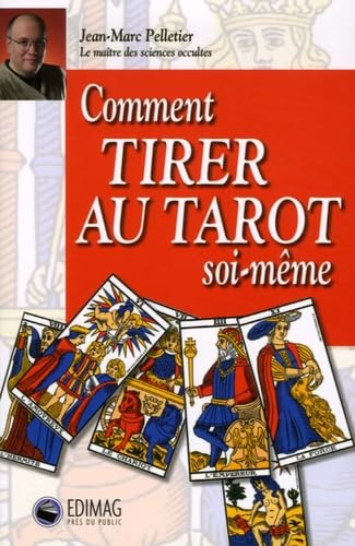 9782895422037: Comment tirer au tarot soi-mme