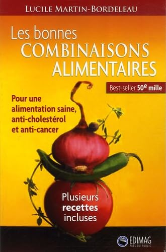 Imagen de archivo de les bonnes combinaisons alimentaires a la venta por Better World Books