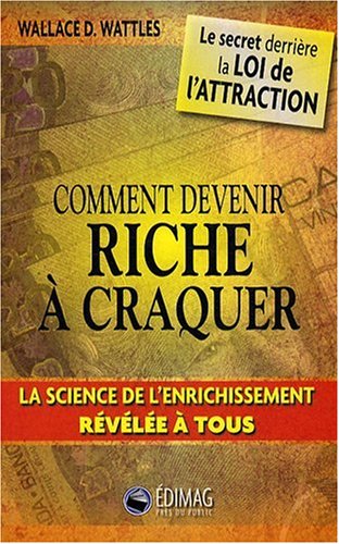 comment devenir riche Ã: craquer (9782895422563) by [???]