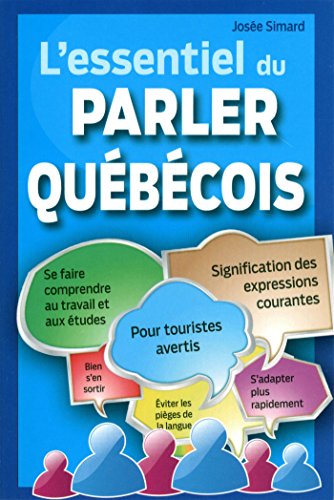 9782895423898: L'Essentiel du Parler Quebecois