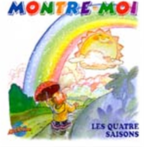 Beispielbild fr Les quatre saisons, montre-moi zum Verkauf von medimops