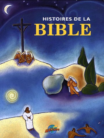 Stock image for Histoires de la Bible for sale by medimops