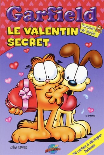 Beispielbild fr Garfield : Le valentin secret zum Verkauf von Better World Books