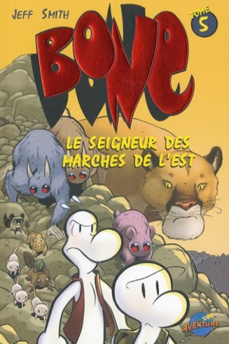 9782895437390: Bone - Tome 5 - Le seigneur: des marches de l'est