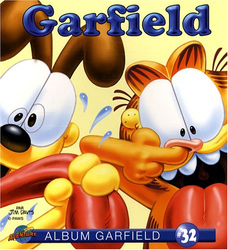 Garfield, Tome 32 (French Edition) (9782895437598) by Davis, Jim