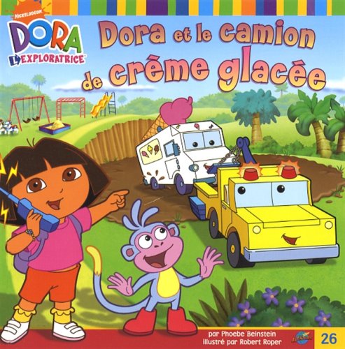 Imagen de archivo de Dora et le Camion de Crme Glac a la venta por Better World Books