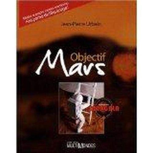Beispielbild fr Objectif Mars zum Verkauf von Ammareal